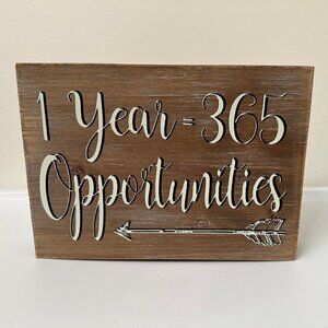 Wooden Décor Sign - 1 Year 365‎ Opportunities